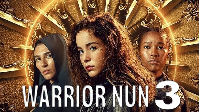 Warrior Nun Season 3: 5 Reasons to Keep the Faith